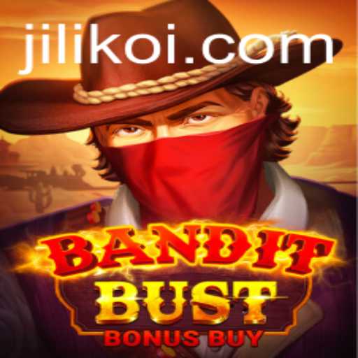 Discover the Thrills of BanditBustBonusBuy with JILIKO
