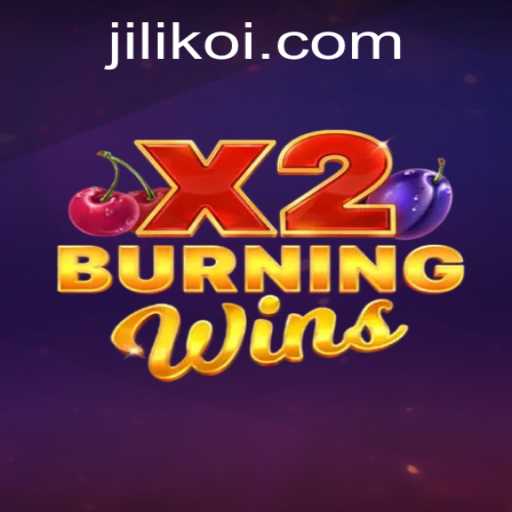 Exploring BurningWinsX2: A Deep Dive into the Exhilarating Gameplay of JILIKO