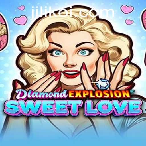 Discover the Alluring World of DiamondExplosionSweetLove with JILIKO